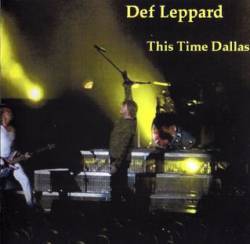 Def Leppard : This Time Dallas